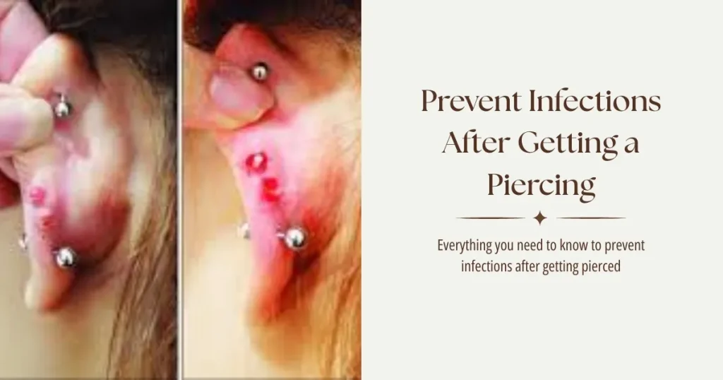 Wie man Infektionen nach einem Piercing vermeidet